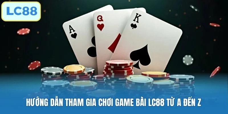 Cách bắt đầu chơi game bài tại nhà cái cho người mới