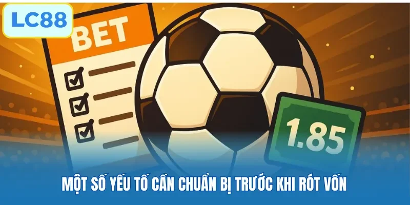 Một số yếu tố cần chuẩn bị trước khi rót vốn